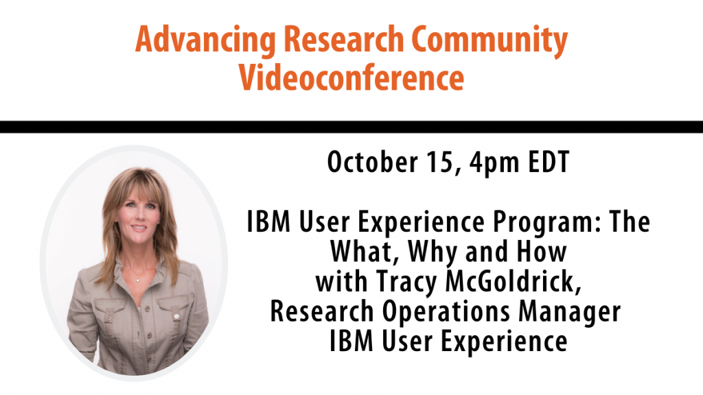 Videoconference: IBM User Experience Program—The What, Why and How