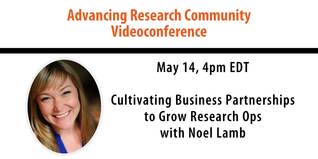 Videoconference recording: Cultivating Business Partnerships to Grow Research Ops