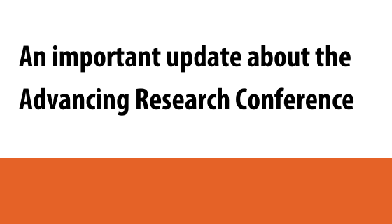 The Advancing Research Conference will take place virtually
