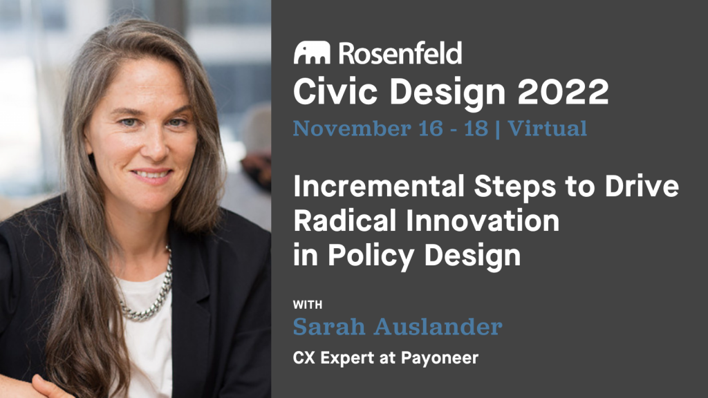 Incremental Steps to Drive Radical Innovation in Policy Design