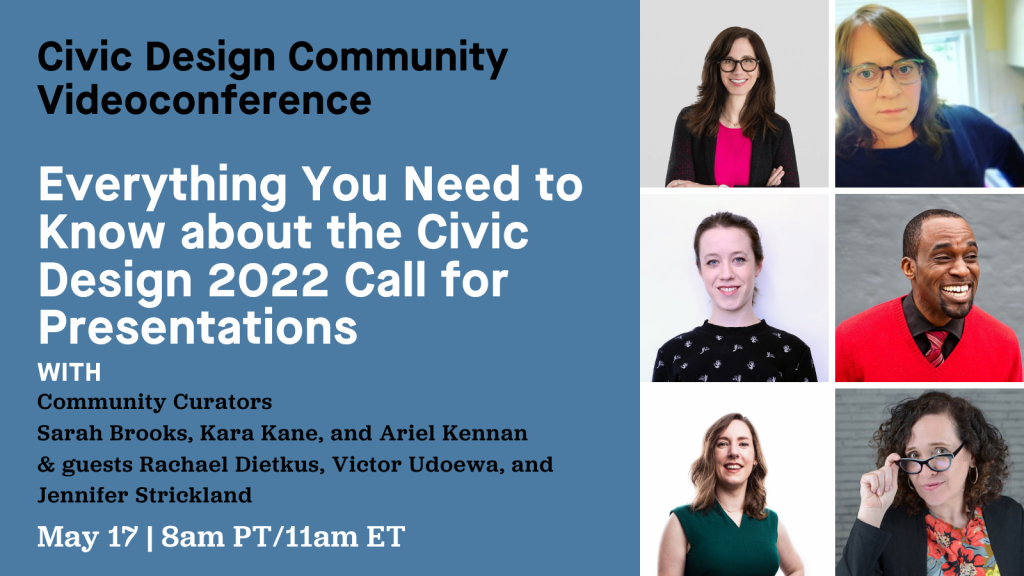 Videoconference: Everything You Need to Know about the Civic Design 2022 Call for Presentations