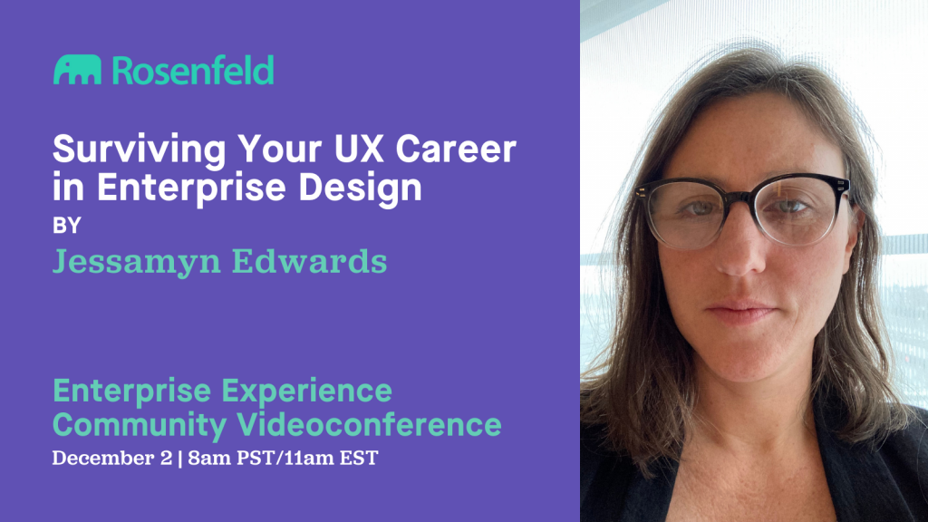 Videoconference: Surviving Your UX Career in Enterprise Design