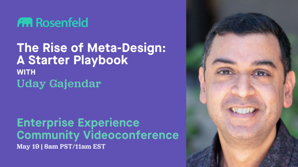 Videoconference: The Rise of Meta-Design—A Starter Playbook