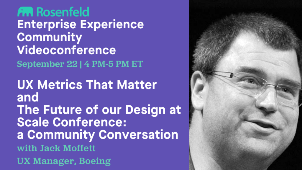 Videoconference: UX Metrics That Matter and The Future of our Design at Scale Conference—A Community Conversation