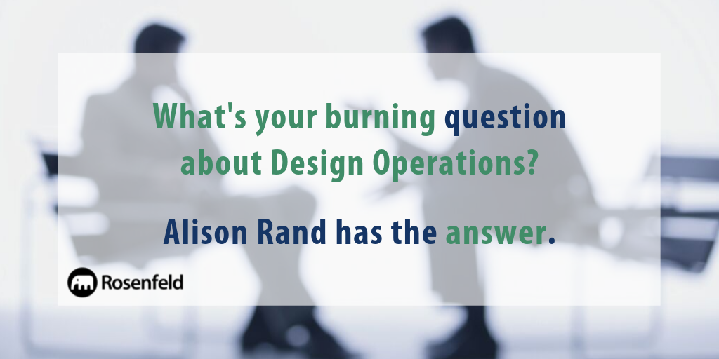 What are your burning Design Operations questions?