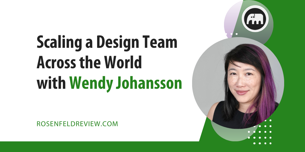 Podcast: Scaling a Design Team Across the World with Wendy Johansson