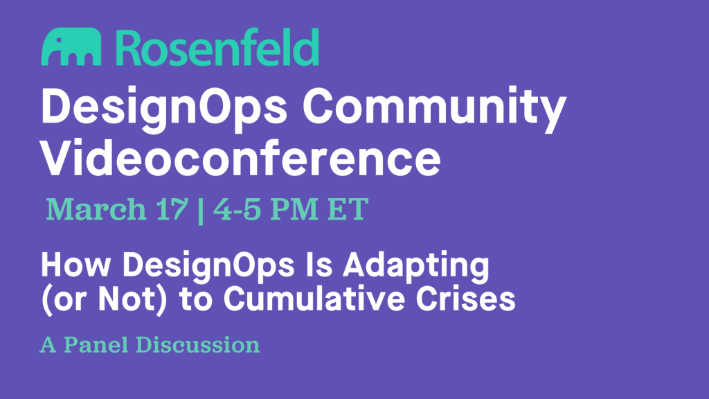 Videoconference: How DesignOps Is Adapting (or Not) to Cumulative Crises