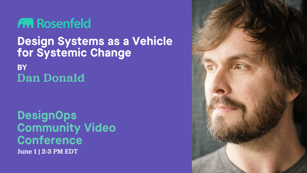 Videoconference: Design Systems as a Vehicle for Systemic Change